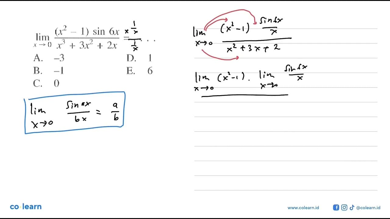 limit x->0 ((x^2-1)sin 6x)/x^3+3x^2+2x=....