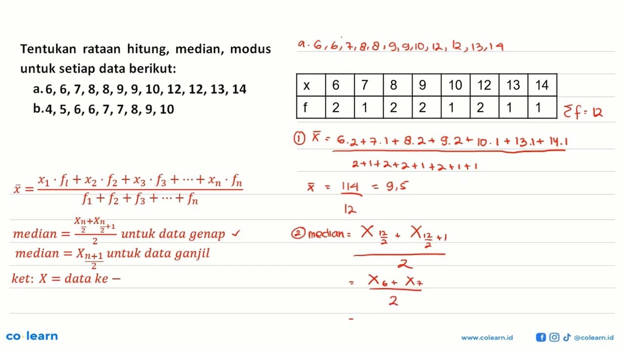 Tentukan rataan hitung, median, modus untuk setiap data