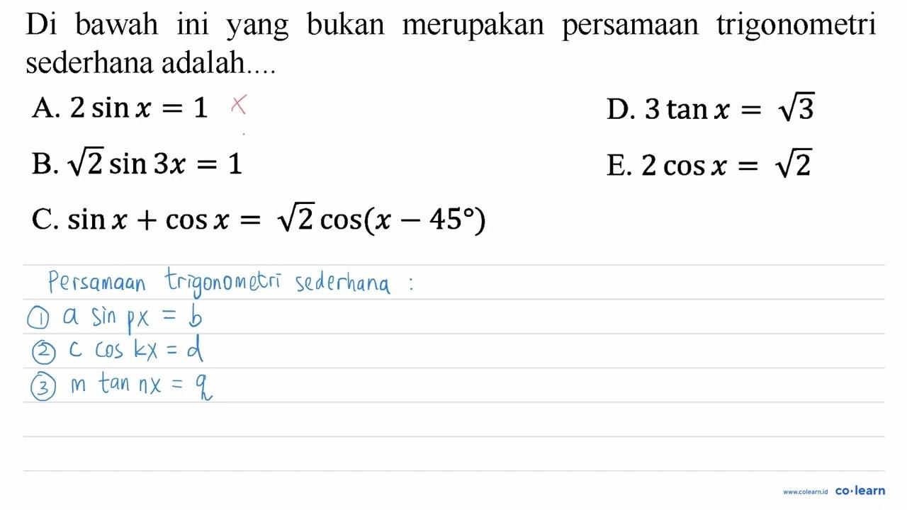 Di bawah ini yang bukan merupakan persamaan trigonometri