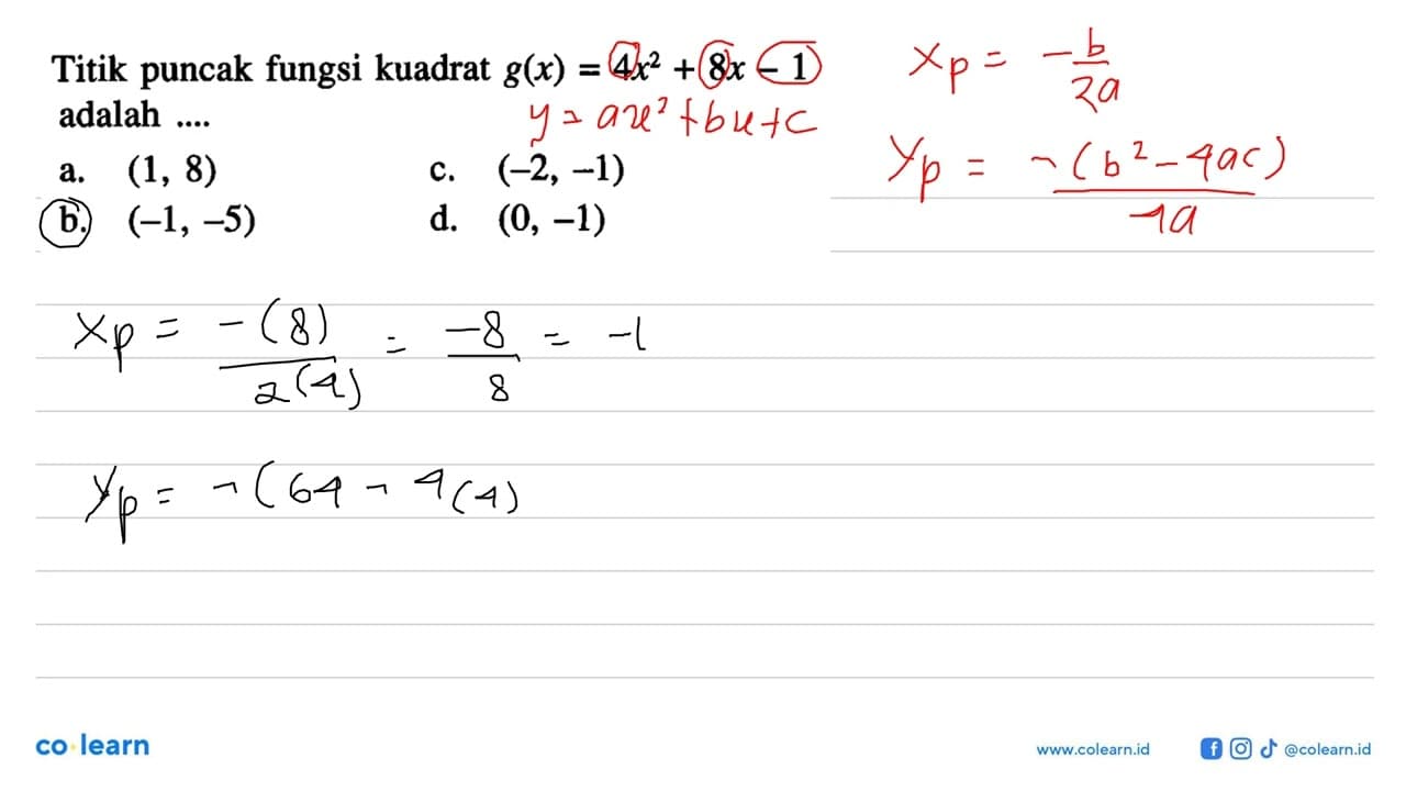 Titik puncak fungsi kuadrat g(x) = 4x^2 + 8x - 1 adalah....