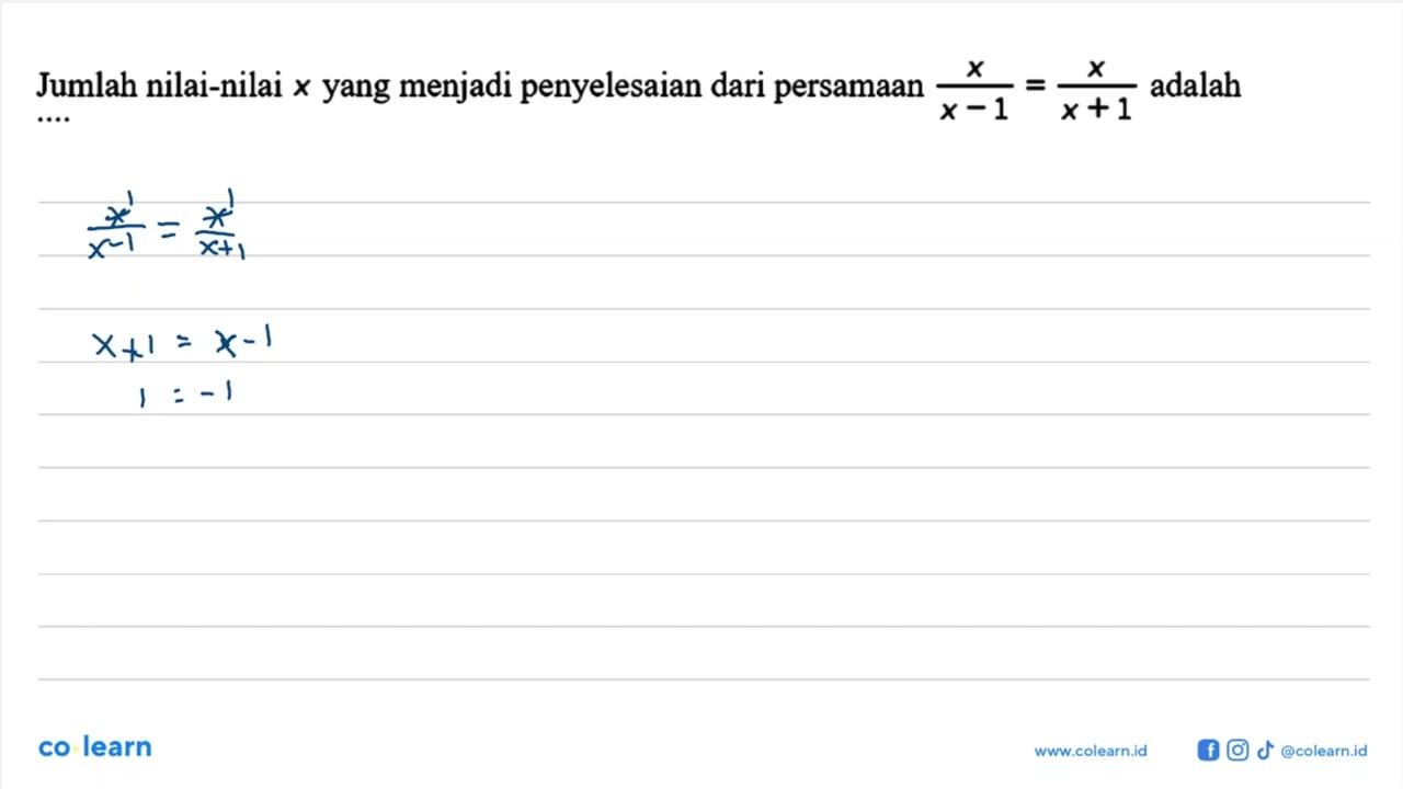 Jumlah nilai-nilai x yang menjadi penyelesaian dari