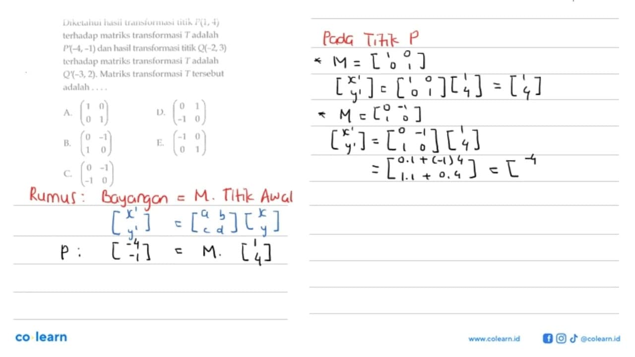 Diketahui hasil transformasi titik P(1,4) terhadap matriks