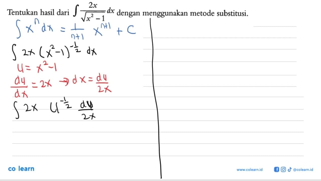 Tentukan hasil dari integral 2x/akar(x^2-1) dx dengan