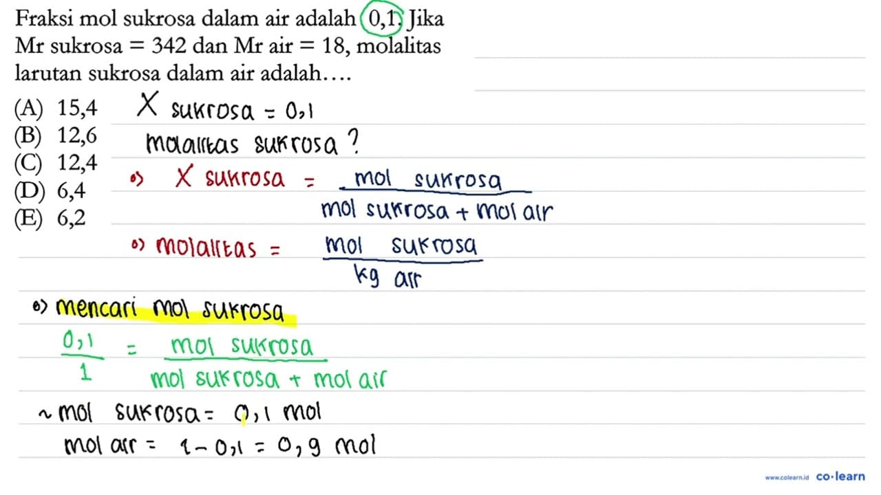 Fraksi mol sukrosa dalam air adalah 0,1. Jika Mr sukrosa =
