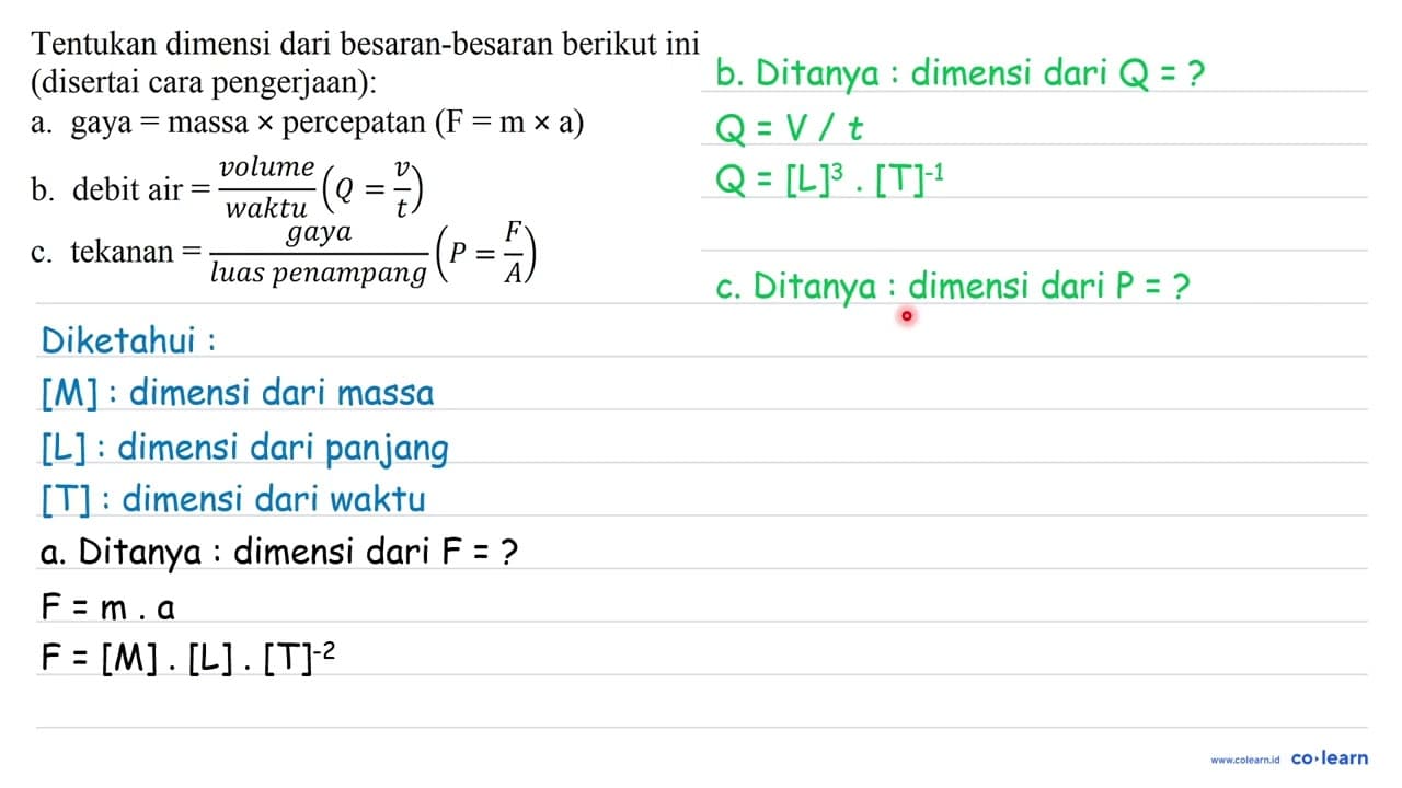 Tentukan dimensi dari besaran-besaran berikut ini (disertai