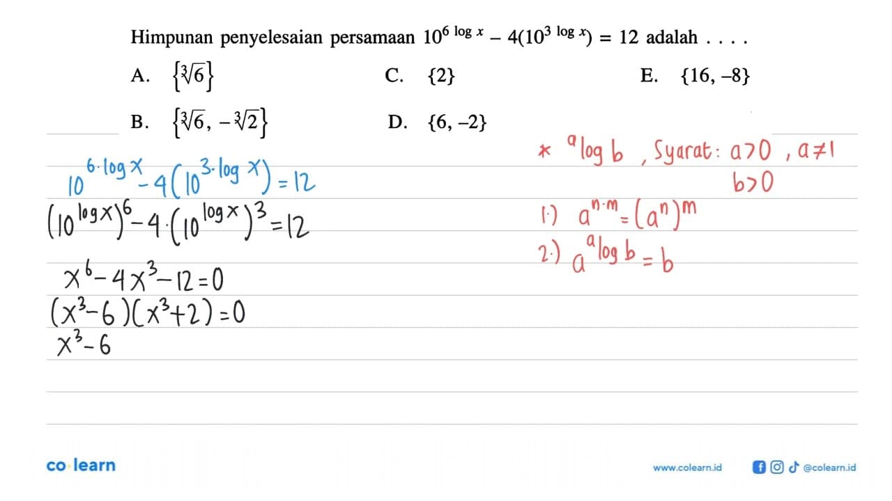 Himpunan penyelesaian persamaan 10^(6log