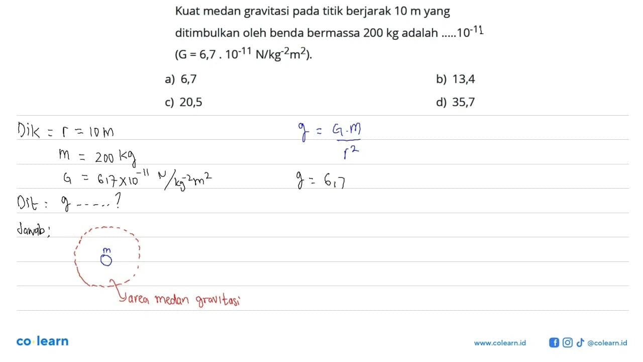 Kuat medan gravitasi pada titik berjarak 10 m yang