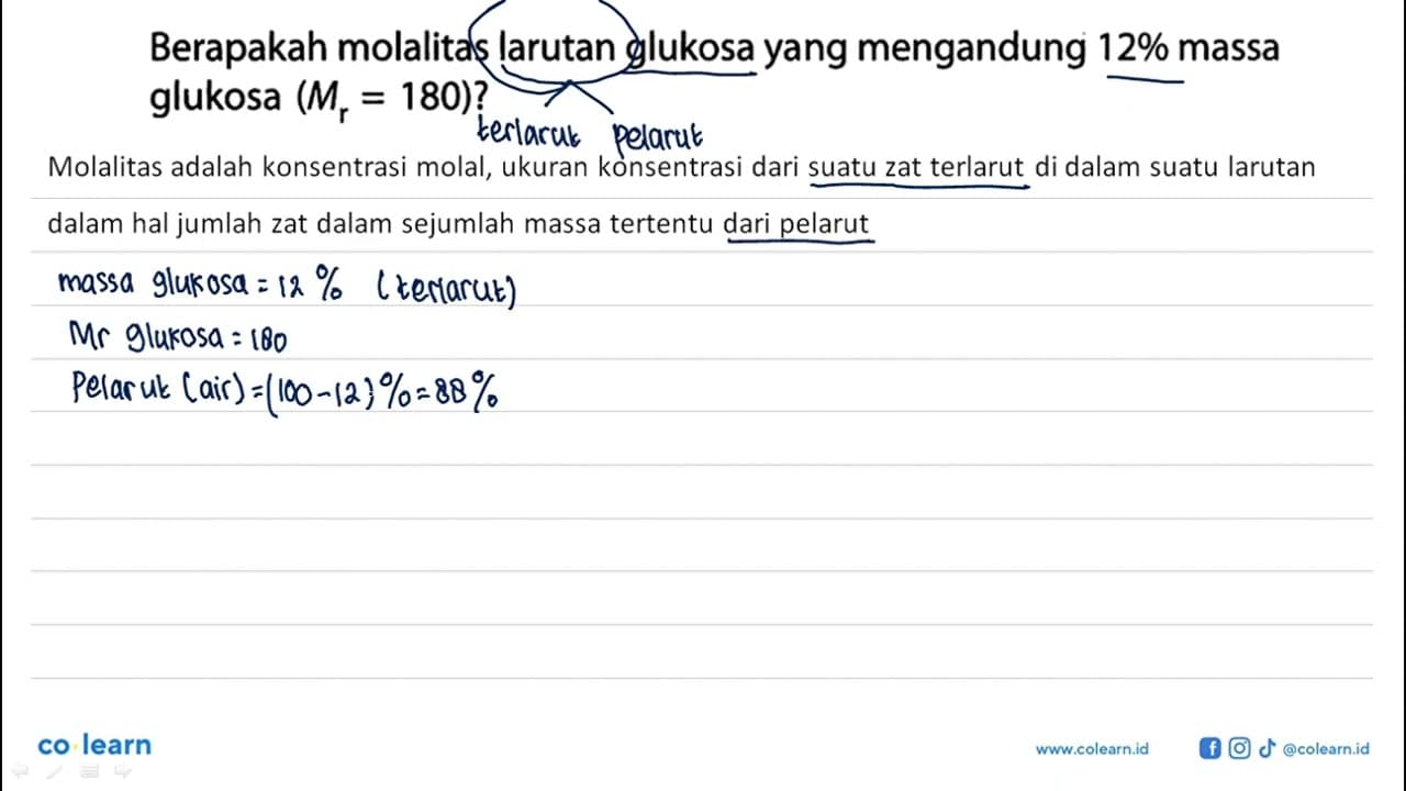 Berapakah molalitas larutan glukosa yang mengandung 12%