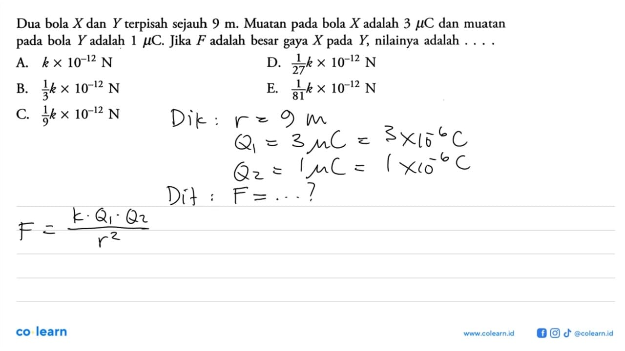 Dua bola X dan Y terpisah sejauh 9 m. Muatan pada bola X