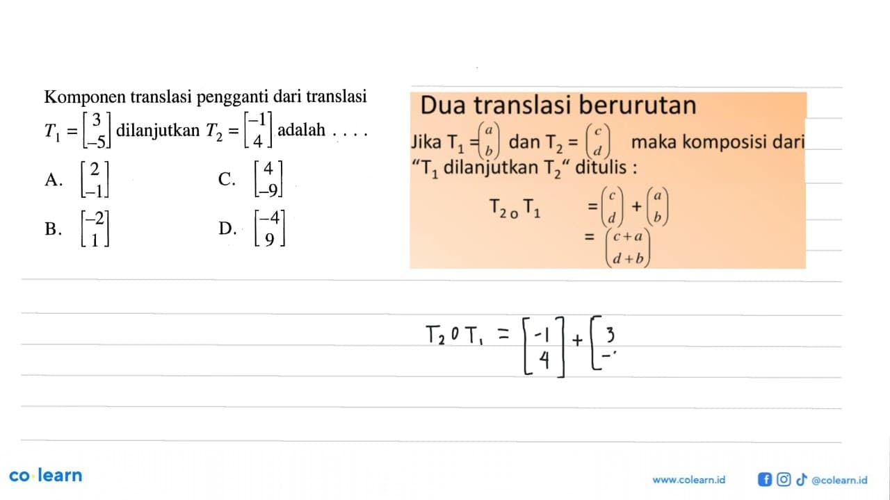 Komponen translasi pengganti dari translasi T1=[3 -5]