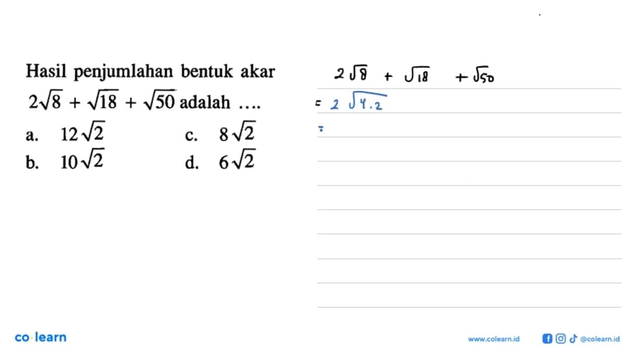 Hasil penjumlahan bentuk akar 2 akar(8) + akar(18) +