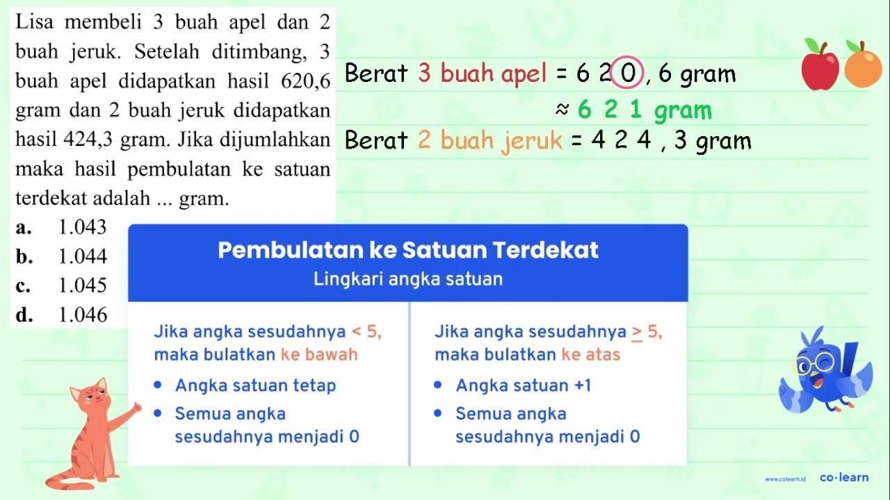 Lisa membeli 3 buah apel dan 2 buah jeruk. Setelah