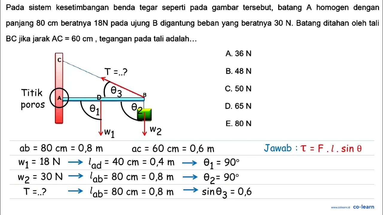 Pada sistem kesetimbangan benda tegar seperti pada gambar