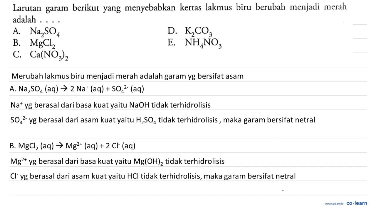 Larutan garam berikut yang menyebabkan kertas lakmus biru