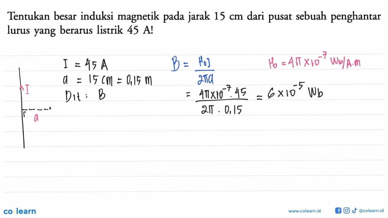 Tentukan besar induksi magnetik pada jarak 15 cm dari pusat