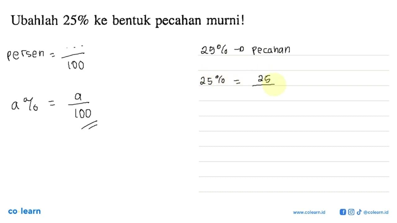 Ubahlah 25% ke bentuk pecahan murni!