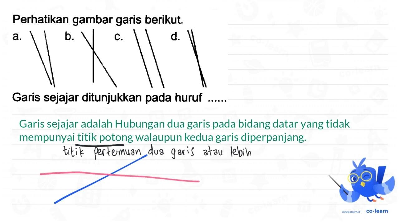 Perhatikan gambar garis berikut. a. Garis sejajar