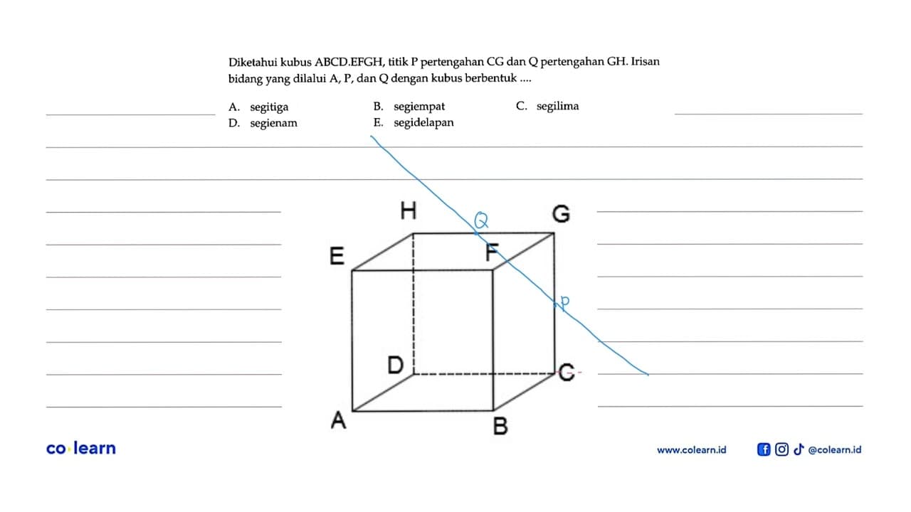 Diketahui kubus ABCD EFGH, titik P pertengahan CG dan Q