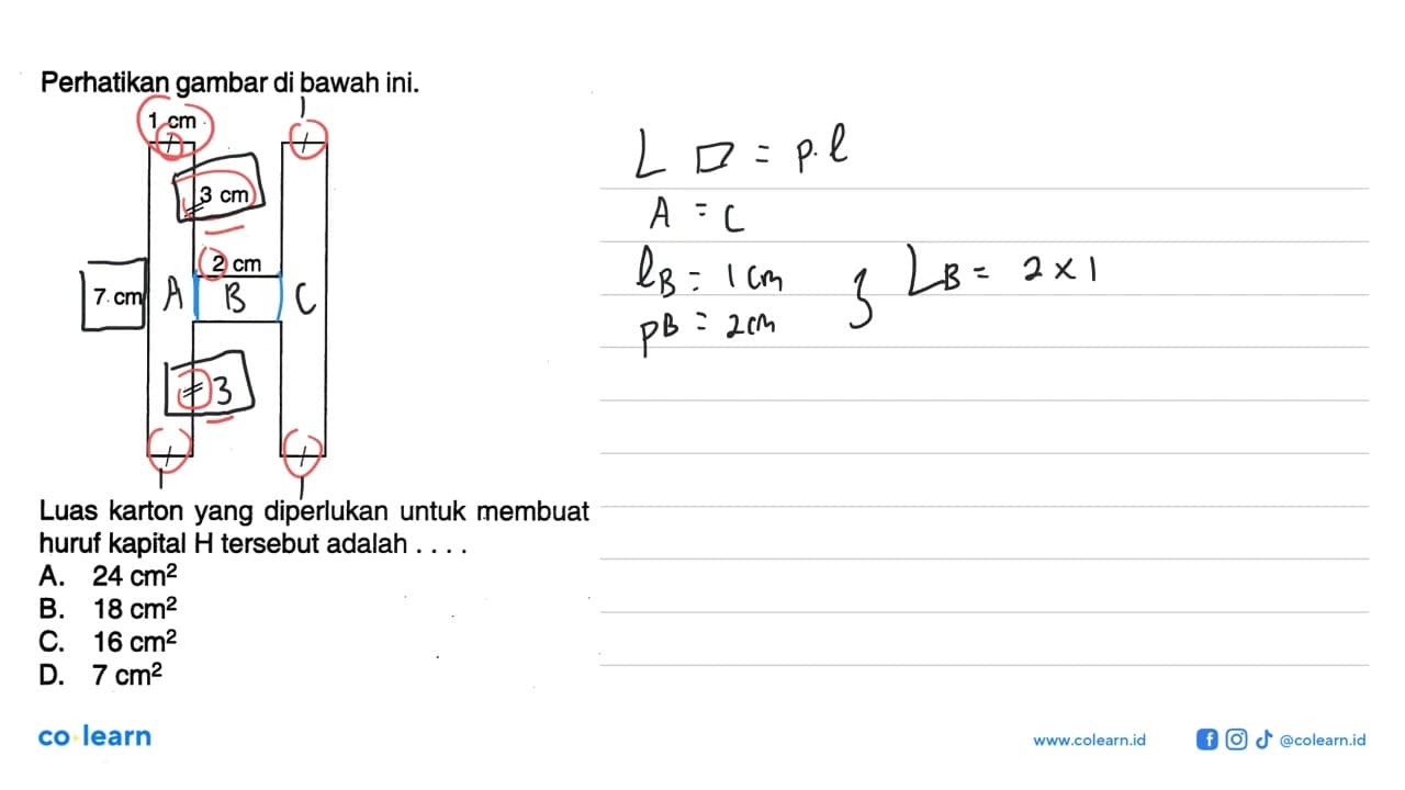 Perhatikan gambar di bawah ini. 1 cm 3 cm 2 cm 7 cmLuas