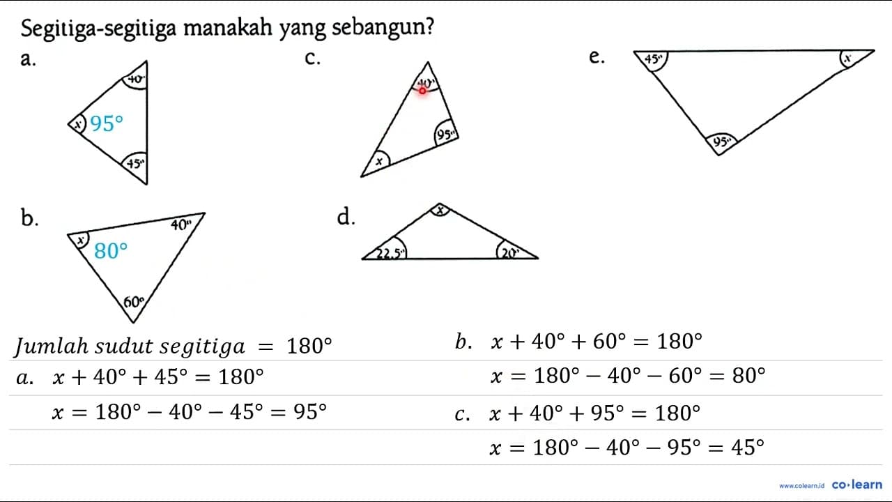 Segitiga-segitiga manakah yang sebangun? a. 40 x 45 c. 40