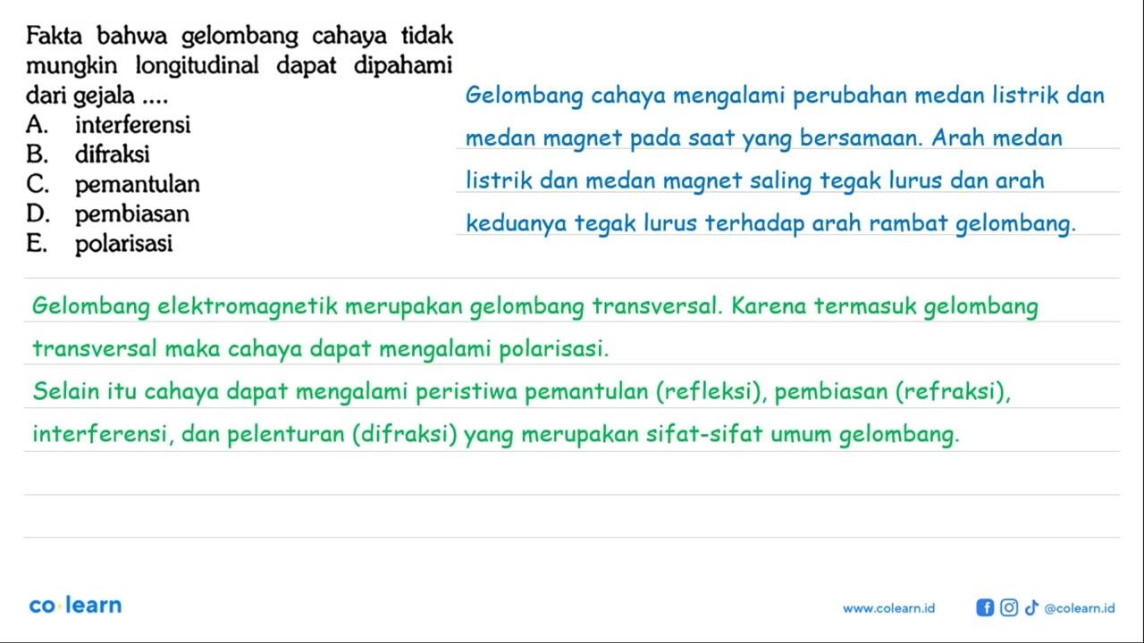 Fakta bahwa gelombang cahaya tidak mungkin longitudinal