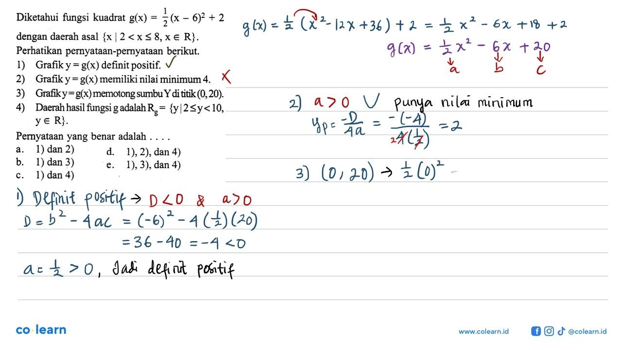 Diketahui fungsi kuadrat g(x)=1/2(x-6)^2+2 dengan daerah