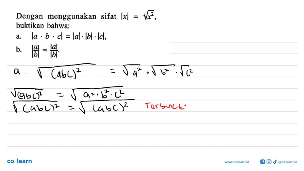 Dengan menggunakan sifat |x|=akar(x^2), buktikan bahwa: a.