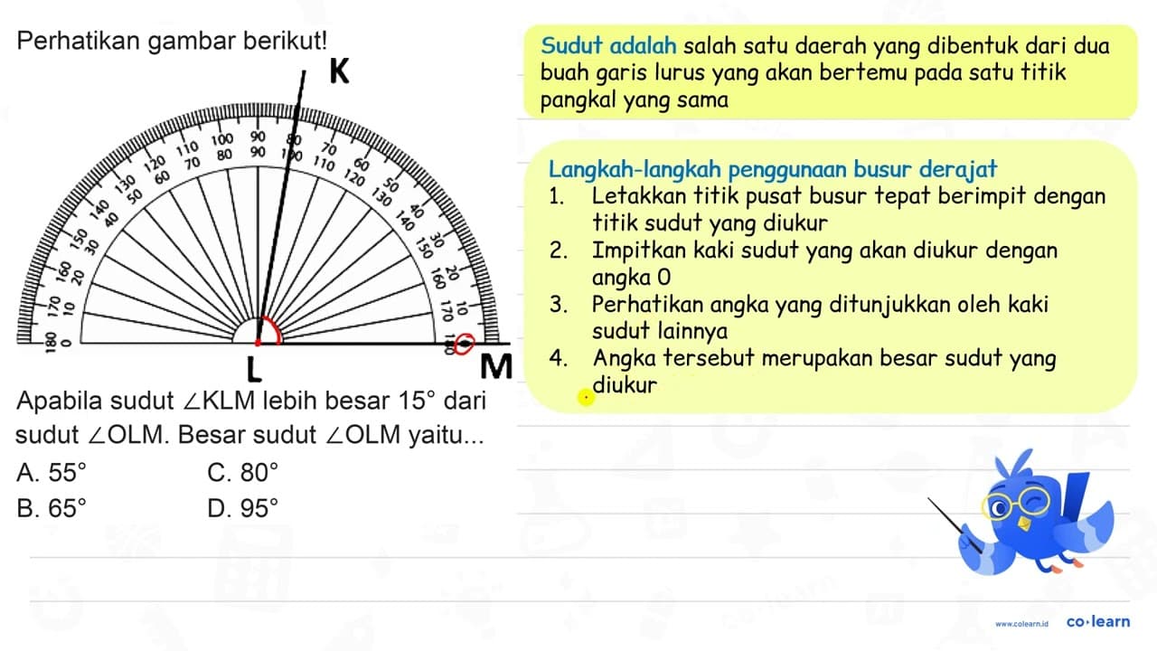 Perhatikan gambar berikut! Apabila sudut sudut KLM lebih