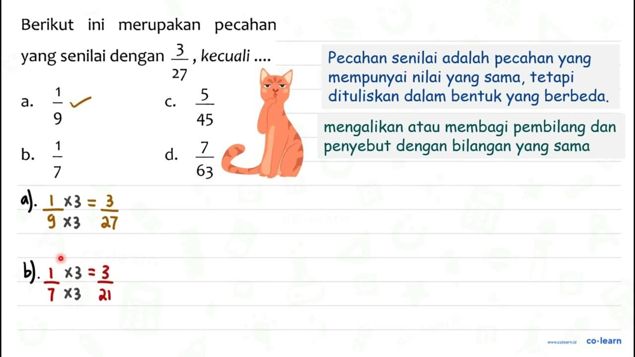 Berikut ini merupakan pecahan yang senilai dengan (3)/(27)