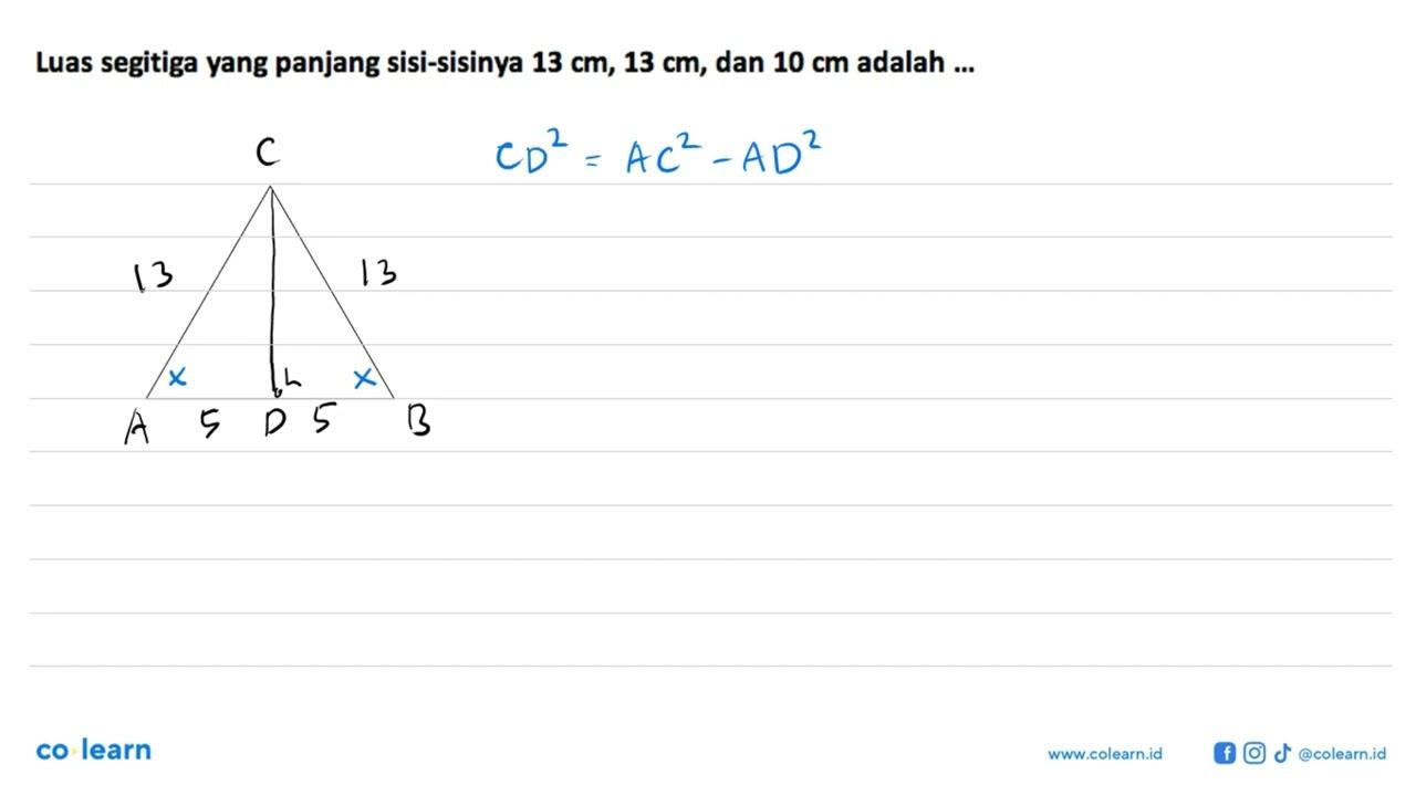 Luas segitiga yang panjang sisi-sisinya 13 cm, 13 cm , dan