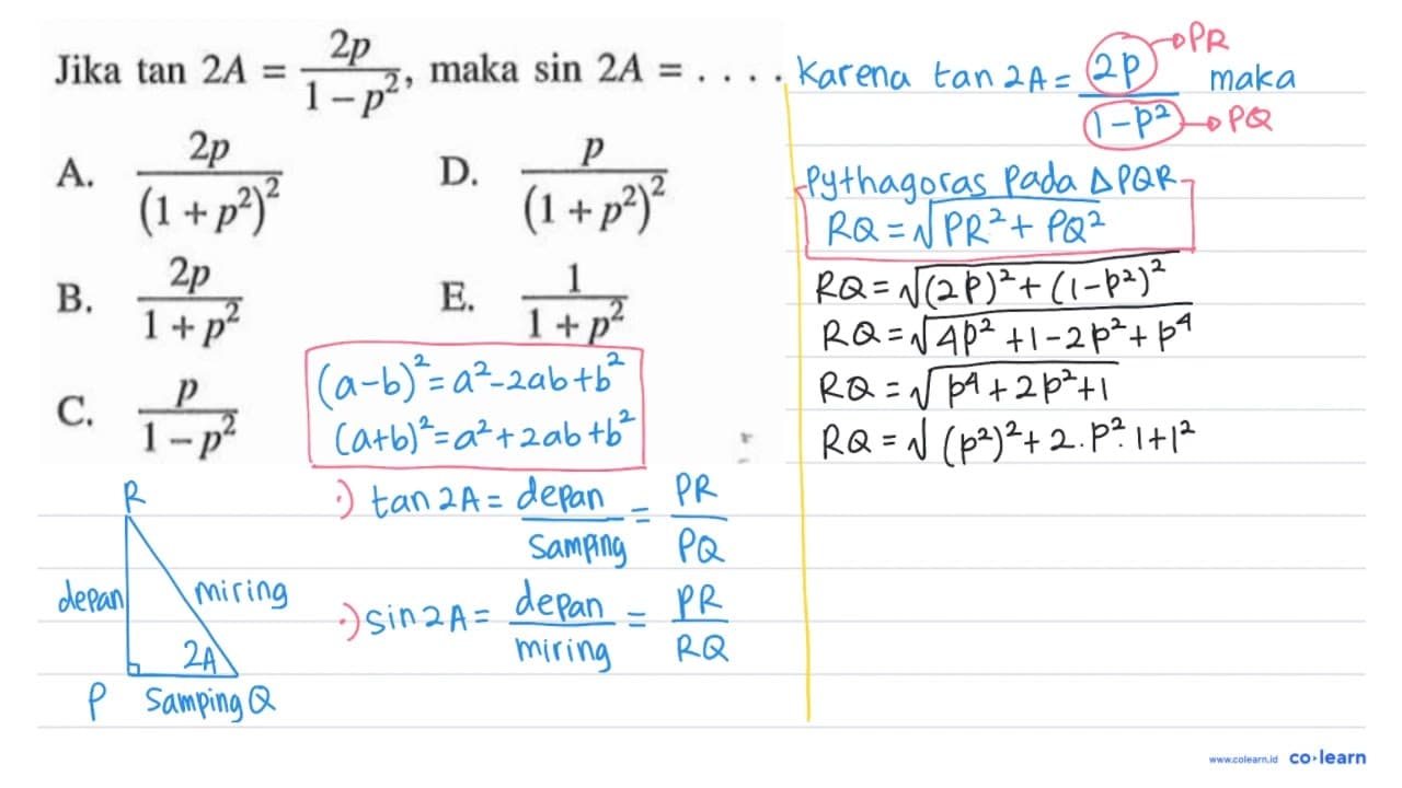 Jika tan (2A) = (2p)/(1-p^2), maka sin (2A) = . . . .