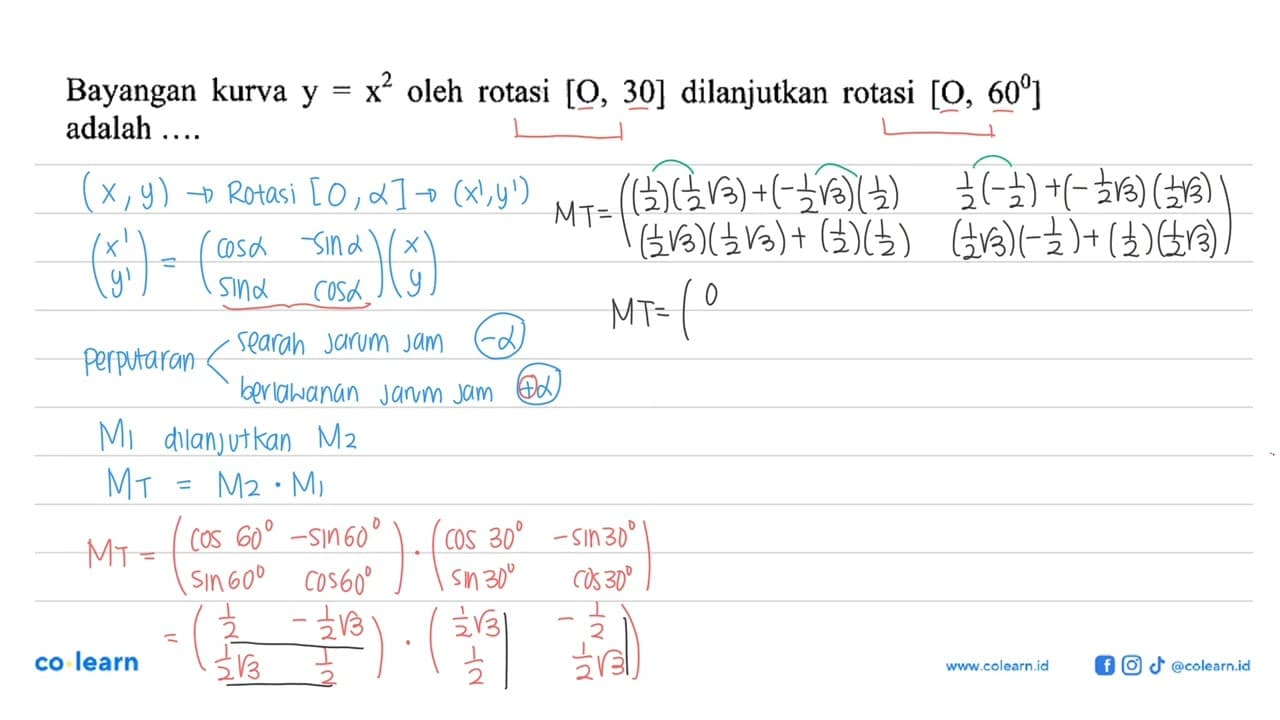 Bayangan kurva y=x^2 oleh rotasi [O, 30] dilanjutkan rotasi