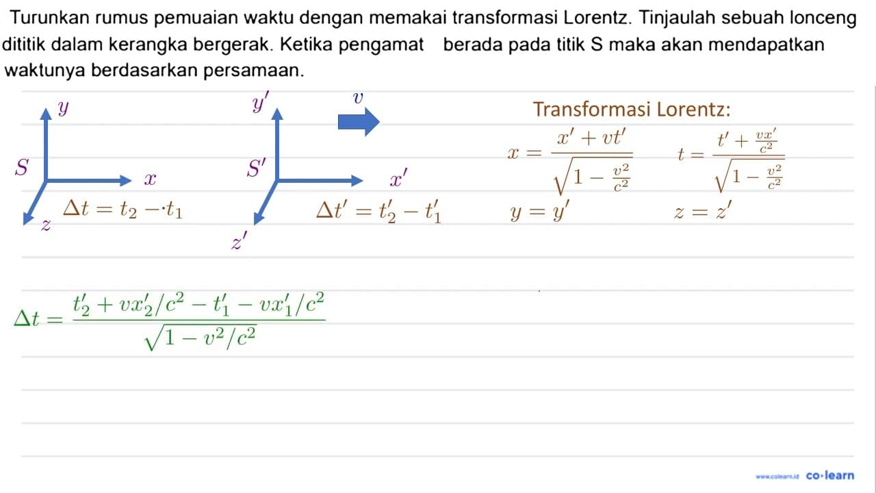 Turunkan rumus pemuaian waktu dengan memakai transformasi