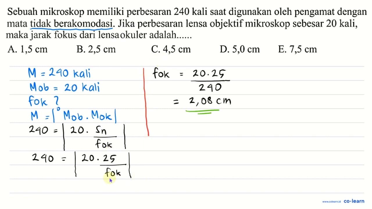 Sebuah mikroskop memiliki perbesaran 240 kali saat