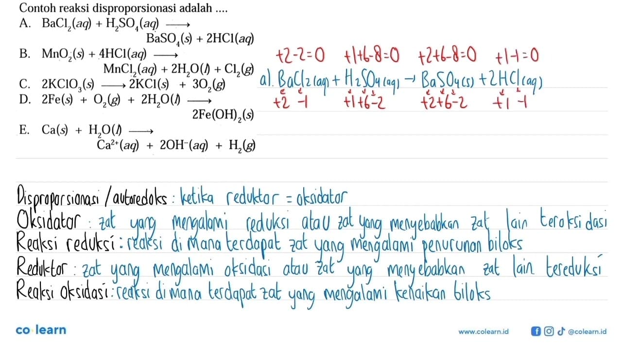 Contoh reaksi disproporsionasi adalah A. BaCl2(aq) +