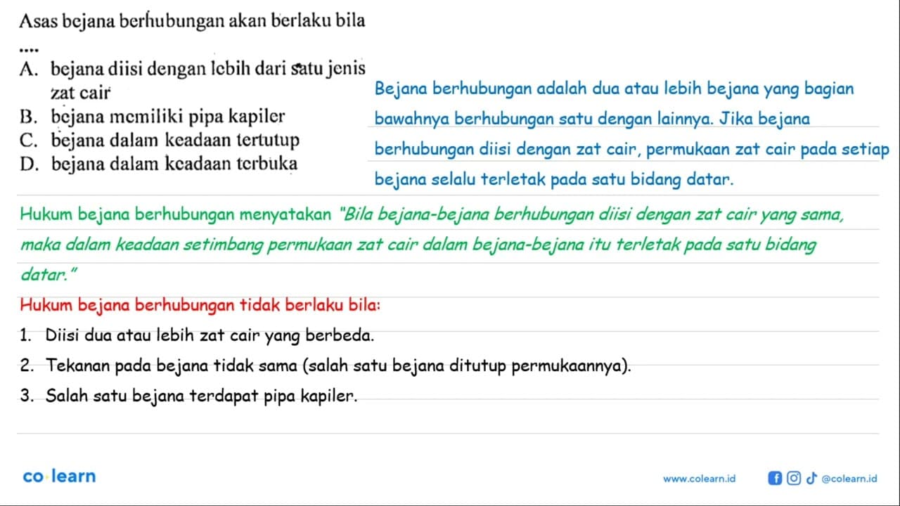 Asas bejana berhubungan akan berlaku bila