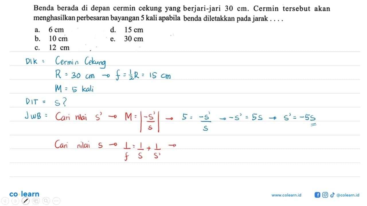 Benda berada di depan cermin cekung yang berjari-jari 30