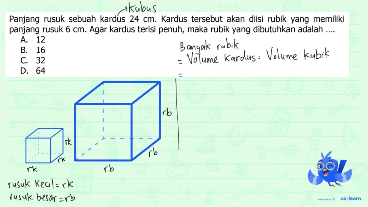 Panjang rusuk sebuah kardus 24 cm . Kardus tersebut akan