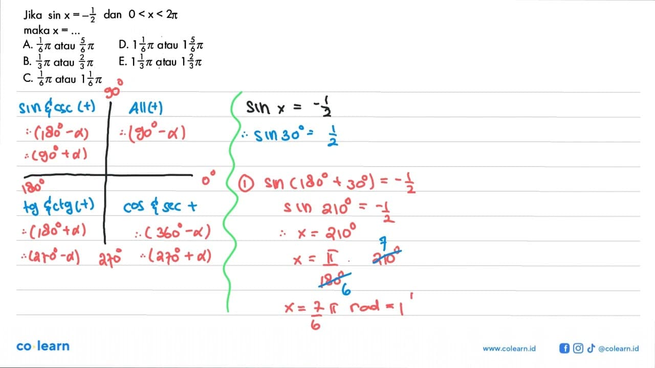 Jika sin x=-1/2 dan 0<x<2pi maka x=...