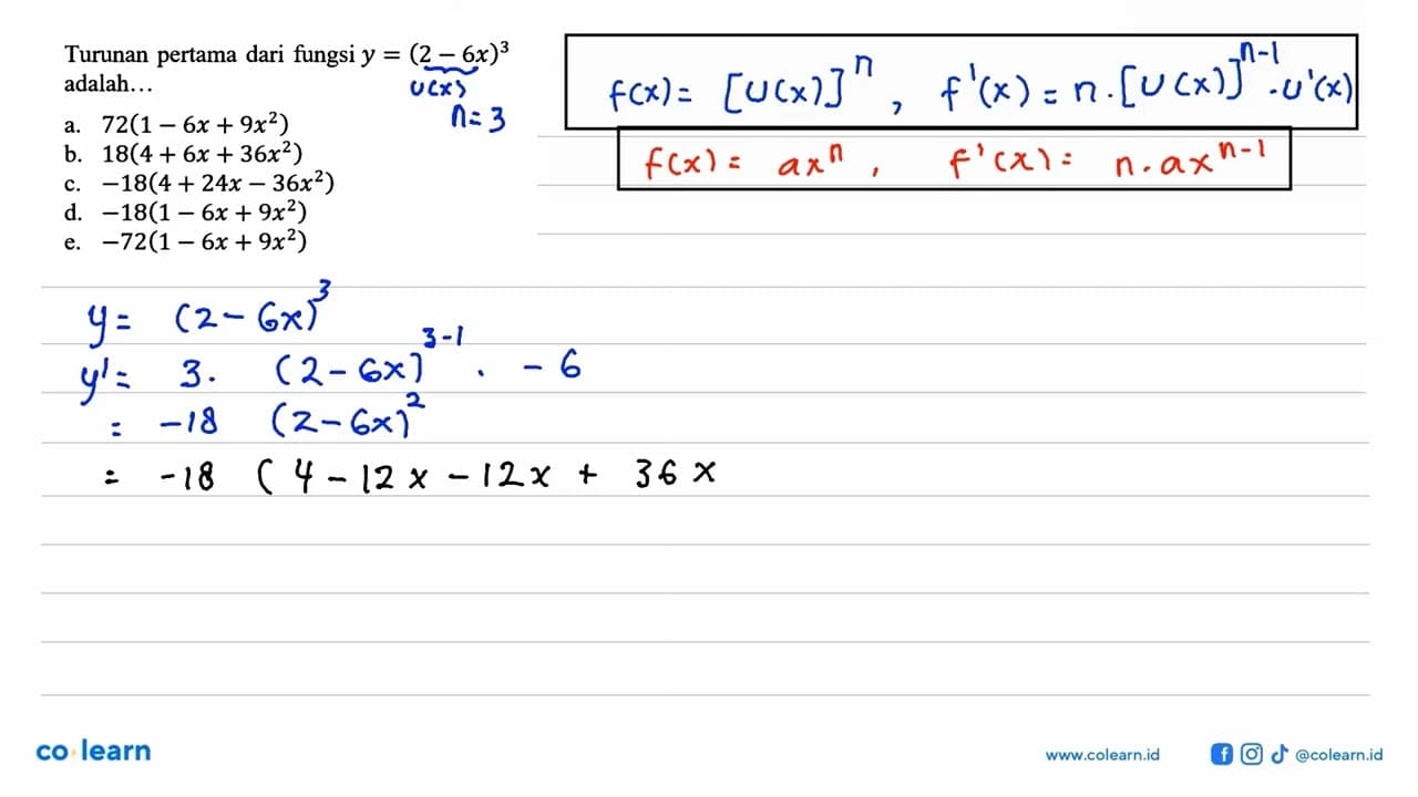 Turunan pertama dari fungsi y=(2-6 x)^3 adalah...