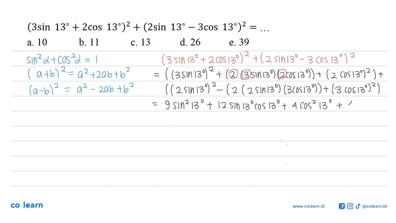 (3 sin 13+2 cos 13)^2+(2 sin 13-3 cos 13)^2=...