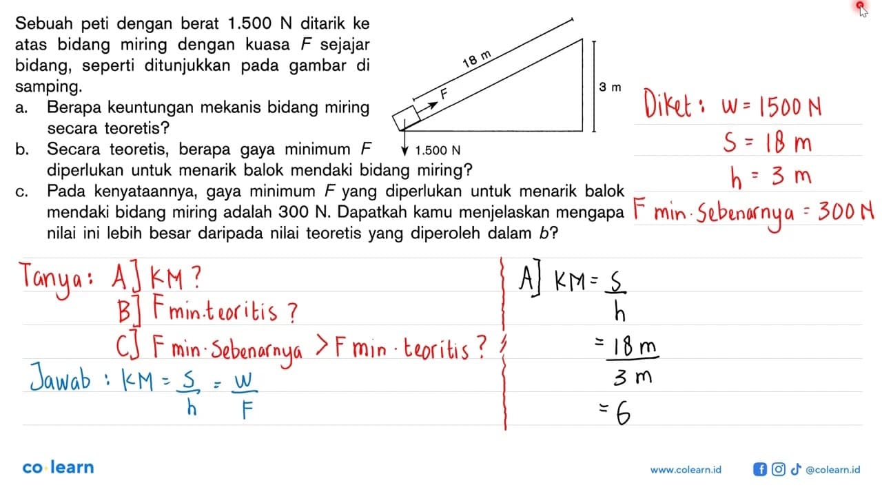 Sebuah peti dengan berat 1.500 N ditarik ke atas bidang