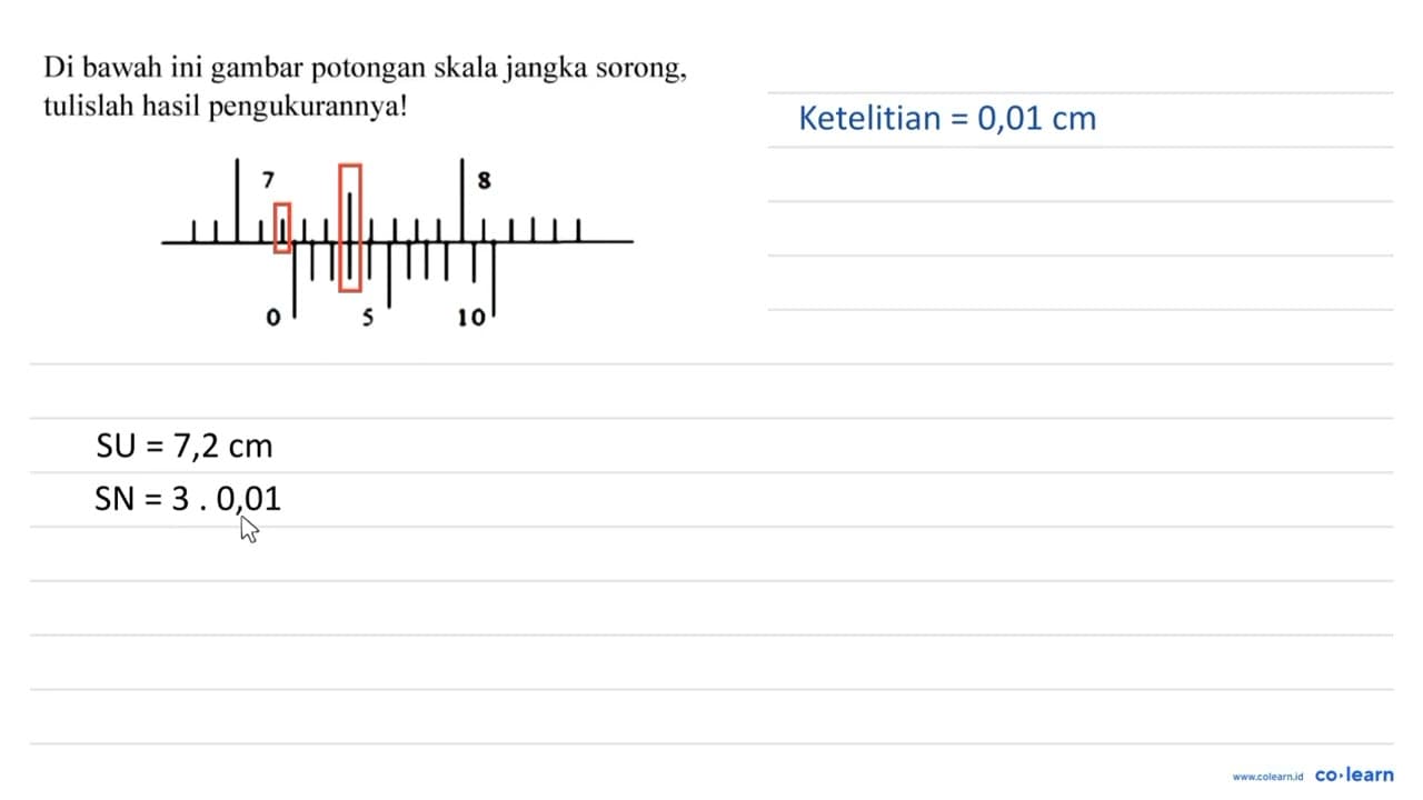 Di bawah ini gambar potongan skala jangka sorong, tulislah