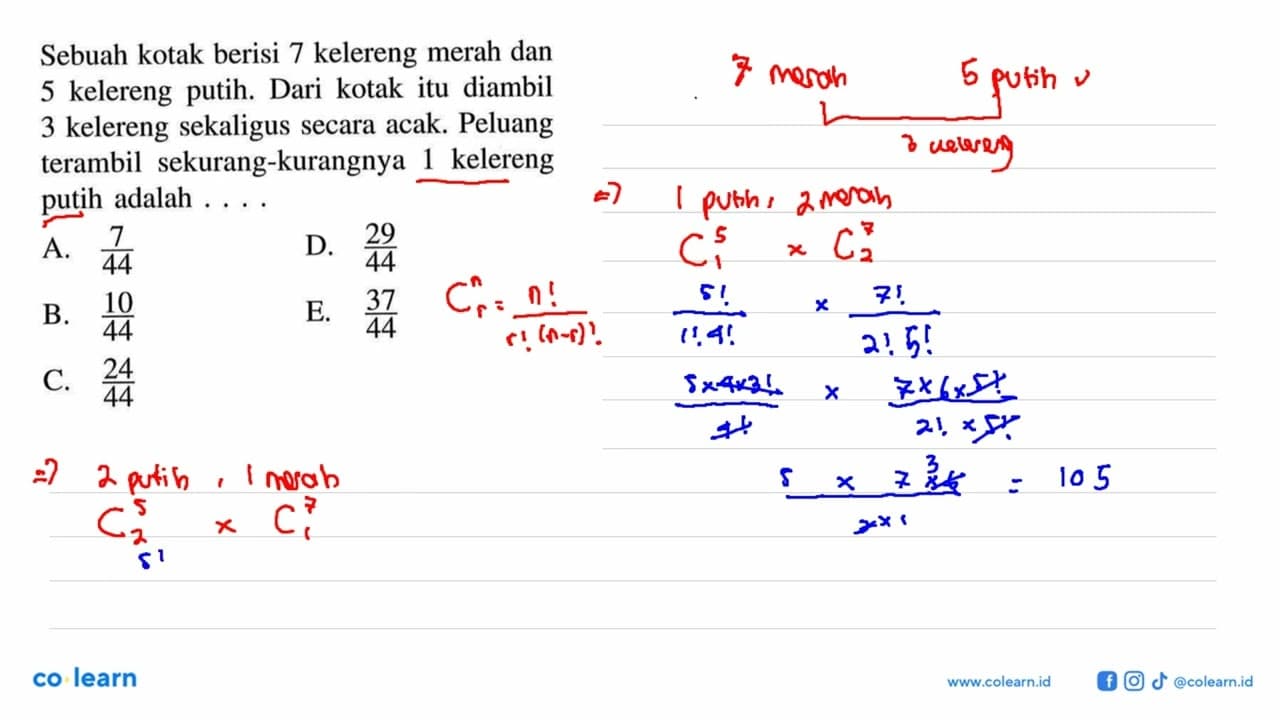 Sebuah kotak berisi 7 kelereng merah dan 5 kelereng putih.