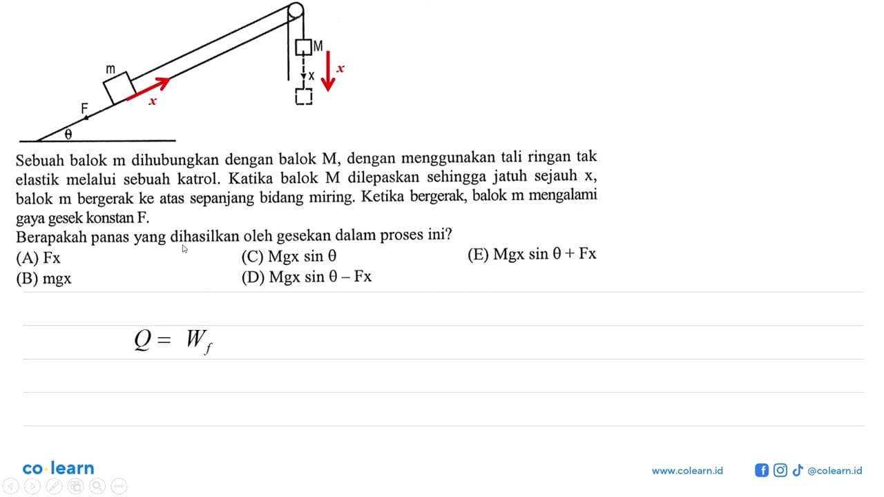 q = 10 ms^-2 (kecuali diberitahukan lain); me = 9,1 x