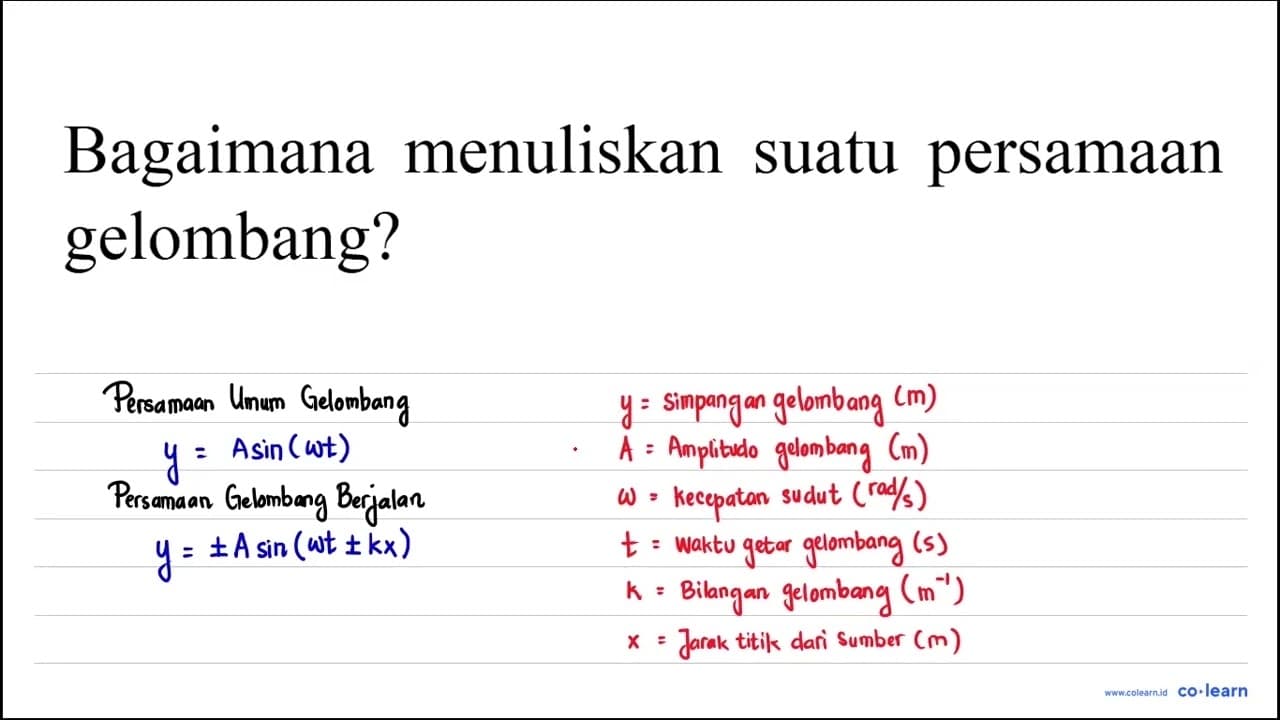 Bagaimana menuliskan suatu persamaan gelombang?