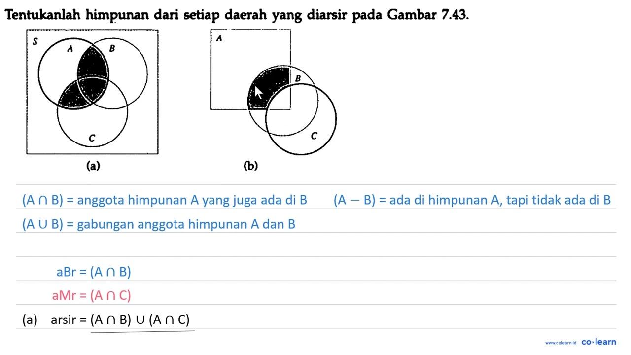 Tentukanlah himpunan dari setiap daerah yang diarsir pada