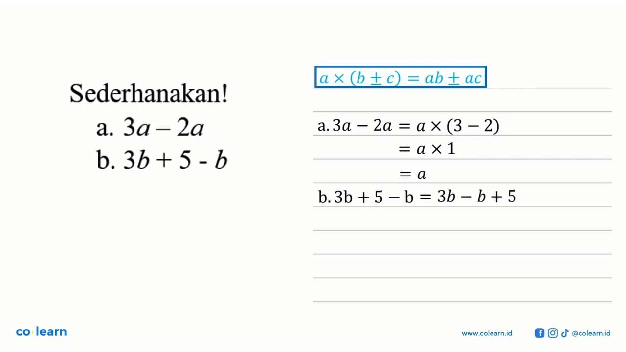 Sederhanakan! a. 3a-2a b. 3b+5-b