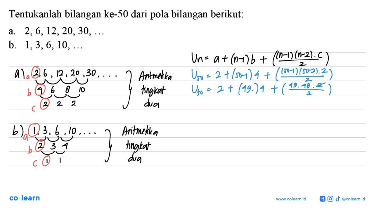 Tentukanlah bilangan ke-50 dari pola bilangan berikut: a.