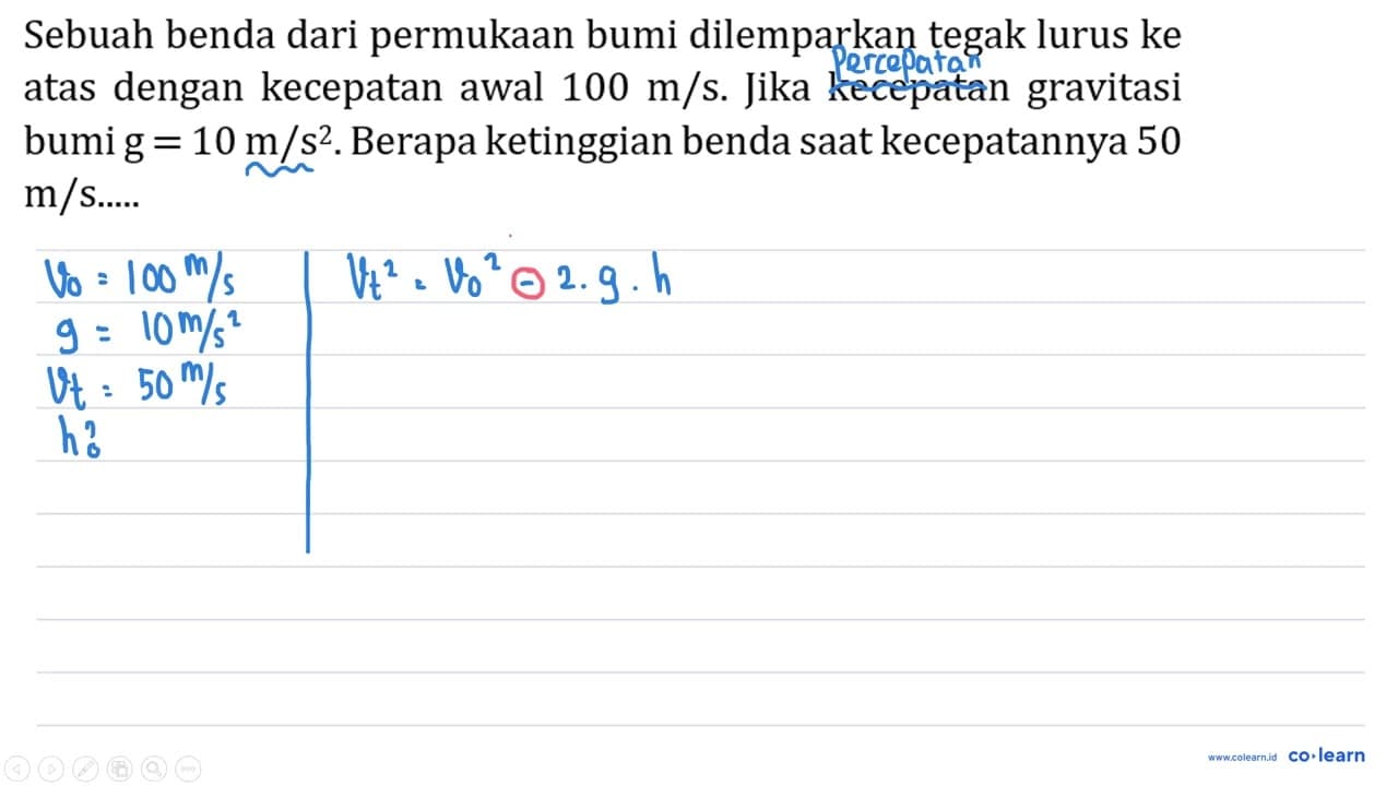 Sebuah benda dari permukaan bumi dilemparkan tegak lurus ke